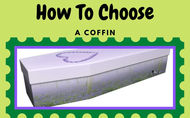 How to choose a coffin or casket