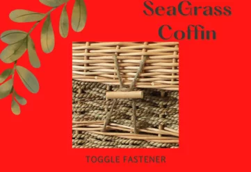 Seagrass coffin toggle fastener 