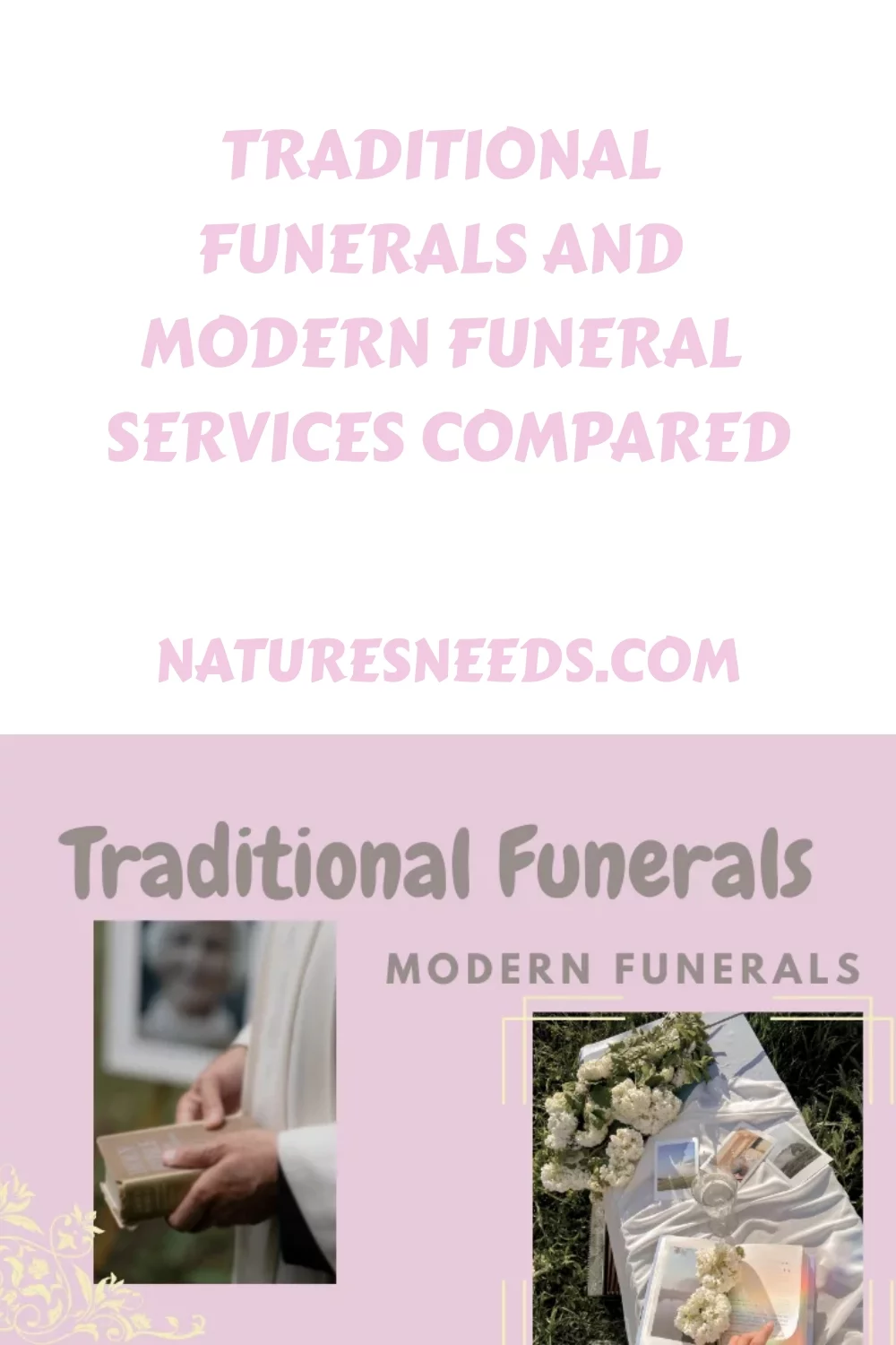 Traditional Funerals and Modern Funeral Services Compared